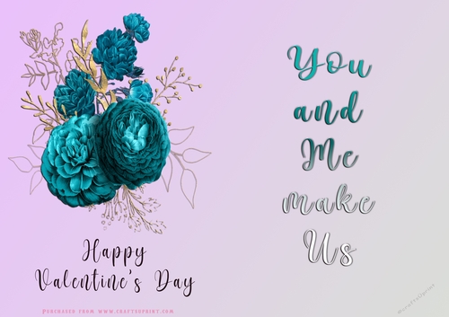 No Cut Just Print Valentines Day Card - You and Me Make Us - Flowers