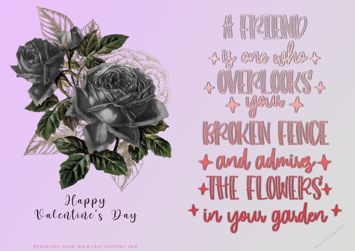 No Cut Just Print Valentines Day Card - A Friend Over the Fence - Flowers