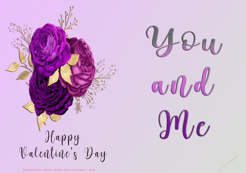 No Cut Just Print Valentines Day Card - You and Me - Flowers