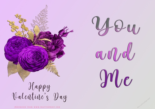 No Cut Just Print Valentines Day Card - You and Me - Flowers