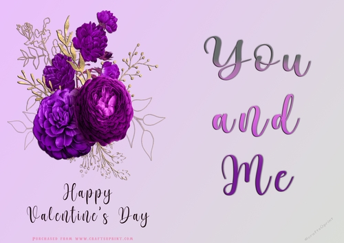 No Cut Just Print Valentines Day Card - You and Me - Flowers