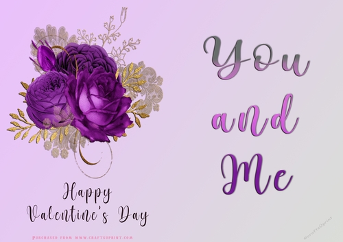 No Cut Just Print Valentines Day Card - You and Me - Flowers
