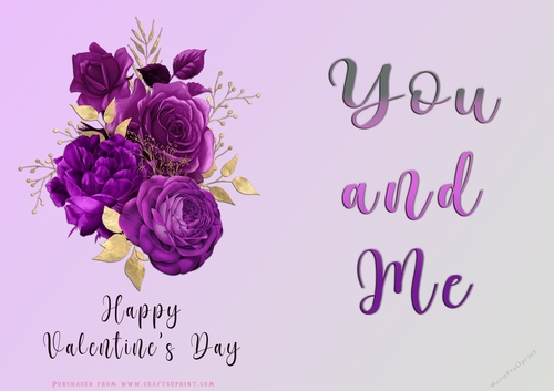 No Cut Just Print Valentines Day Card - You and Me - Flowers