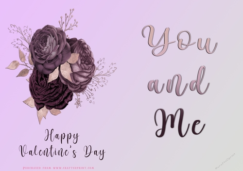 No Cut Just Print Valentines Day Card - You and Me - Flowers