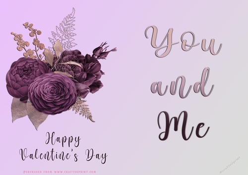 No Cut Just Print Valentines Day Card - You and Me - Flowers