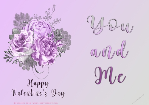 No Cut Just Print Valentines Day Card - You and Me - Flowers