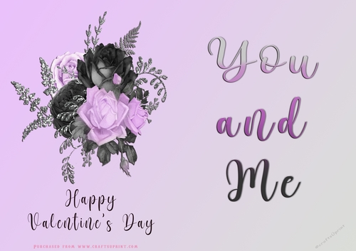 No Cut Just Print Valentines Day Card - You and Me - Flowers
