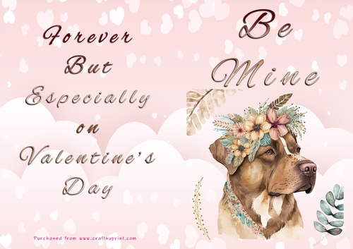 No Cut Just Print Valentines Day Card - Be Mine - Dog