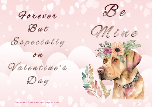 No Cut Just Print Valentines Day Card - Be Mine - Dog