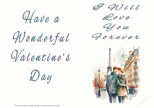No Cut Just Print Valentines Day Card - I Will Love You Forever - Paris
