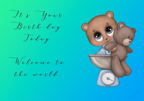 NCJP - Its your BIRTH-DAY today - Welcome to the world Cute Bear