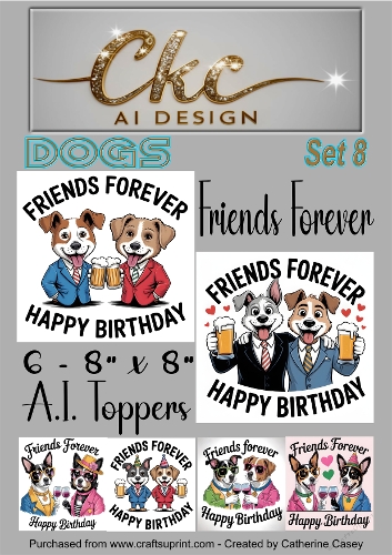 Friends Forever Birthday Toppers - 6 - 8x8  A.I. Animal Drinking Friends - Dogs Set 8