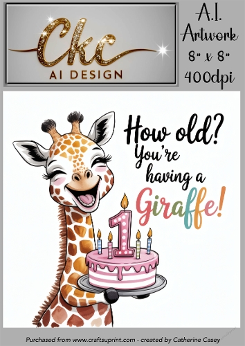 Birthday Topper 8x8 - 1 year old - Youre Having a Giraffe - Age Card - 6 