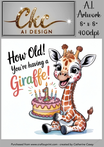 Birthday Topper 8x8 - 1 year old - Youre Having a Giraffe - Age Card - 7 