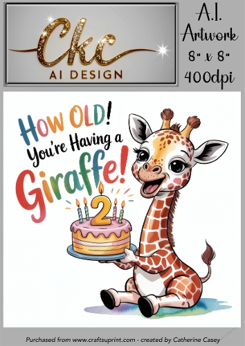 Birthday Topper 8x8 - 2 years old - Youre Having a Giraffe - Age Card - 7