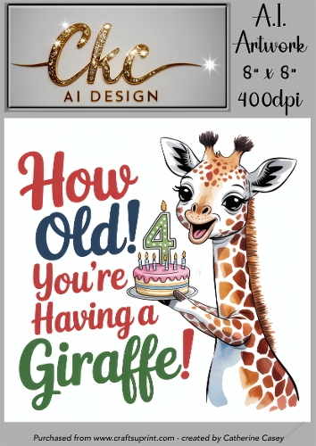 Birthday Topper 8x8 - 4 years old - Youre Having a Giraffe - Age Card - 1