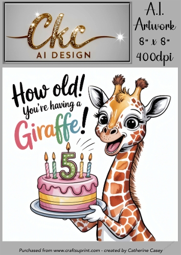 Birthday Topper 8x8 - 5 years old - Youre Having a Giraffe - Age Card - 4