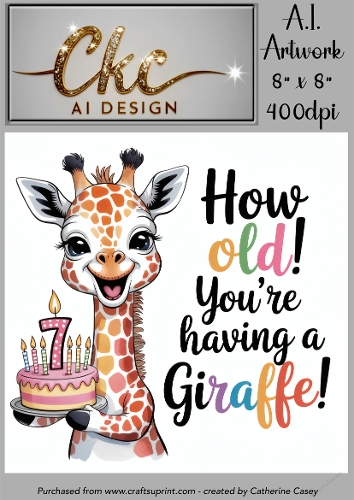 Birthday Topper 8x8 - 7 years old - Youre Having a Giraffe - Age Card - 2