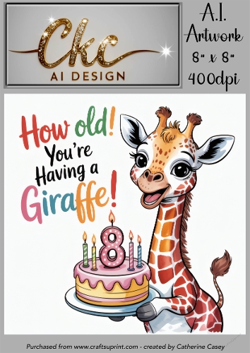 Birthday Topper 8x8 - 8 years old - Youre Having a Giraffe - Age Card - 3