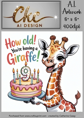 Birthday Topper 8x8 - 9 years old - Youre Having a Giraffe - Age Card - 1
