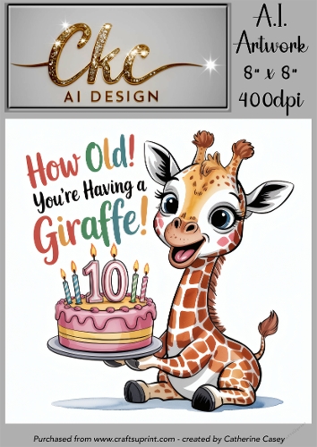 Birthday Topper 8x8 - 10 years old - Youre Having a Giraffe - Age Card - 3