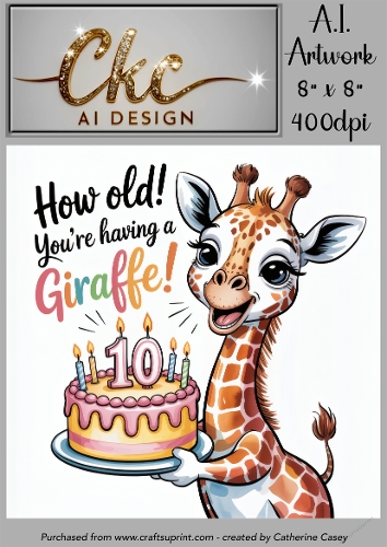 Birthday Topper 8x8 - 10 years old - Youre Having a Giraffe - Age Card - 4