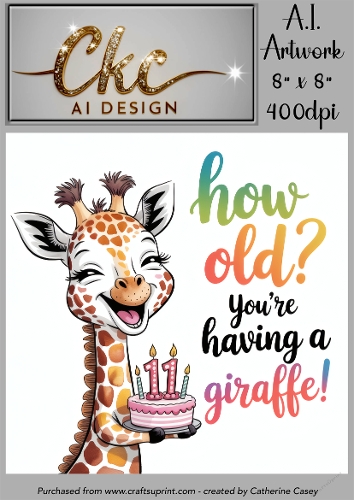 Birthday Topper 8x8 - 11 years old - Youre Having a Giraffe - Age Card - 2