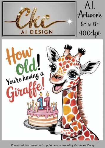 Birthday Topper 8x8 - 11 years old - Youre Having a Giraffe - Age Card - 5
