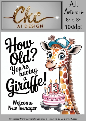 Birthday Topper 8x8 - 13 Years old - How Old! Youre Having a Giraffe - Age Card - 13-29
