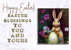 Easter - Easter Blessings to You and Yours - Easter Bunny