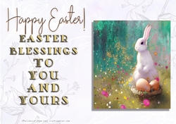 Easter - Easter Blessings to You and Yours - Easter Bunny