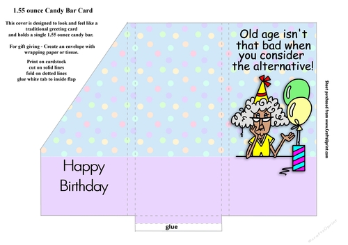 Old Age Isnt That Bad... Birthday Small Chocolate Bar Pocket Card (medium skin tone)