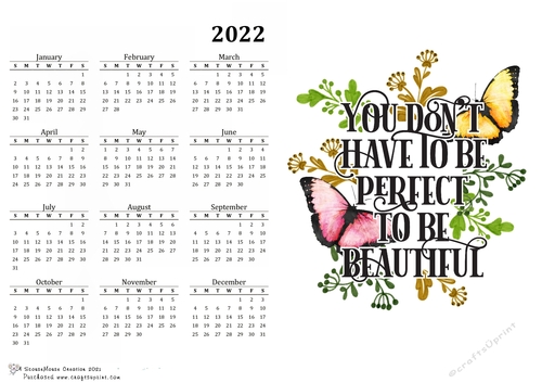 2022 Calendar Butterflies,  You Dont have to be Beautiful  