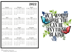 2022 Calendar Butterflies, In a world When You Can be Anything