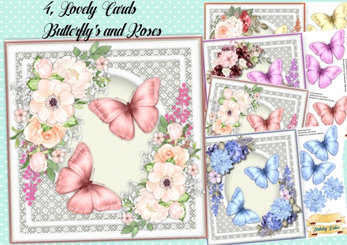4, Lovely Cards ,Butterflys and Roses