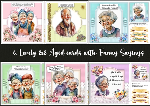 6, Lovely 8x8  Aged Cards With Funny Sayings