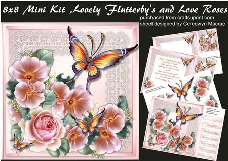8x8 Mini Kit ,flutterby's and Love Roses 