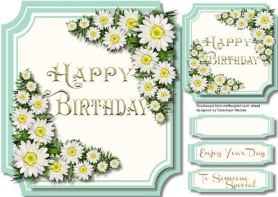 Lovely Birthday Greetings and White Daisy's