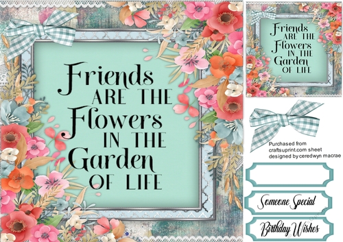 Friends are The Flowers 