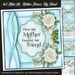 8x8 Mini Kit, Mother, Forever My Friend