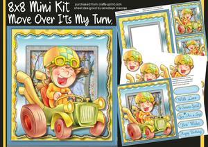 8x8 Mini Kit, Move Over It's My Turn