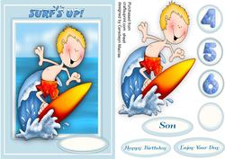 Surfs Up Enjoy Your Day