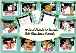 10, Card Fronts + 2, Inserts , Cute Christmas Friends