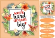 Work Hard Dream Big 1