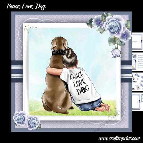 Peace, Love, Dog.