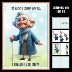 Called you old