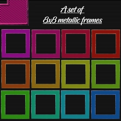 8x8 Metallic frames