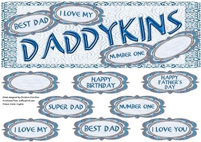 Daddykins Birthday, Fathers Day, I Love You, Best Dad