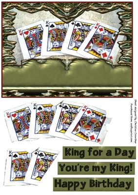 Four Kings Birthday - King for a Day - You're My King!