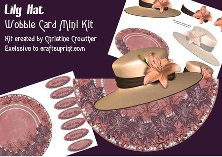 Lily Hat Topped Wobble Card Mini Kit